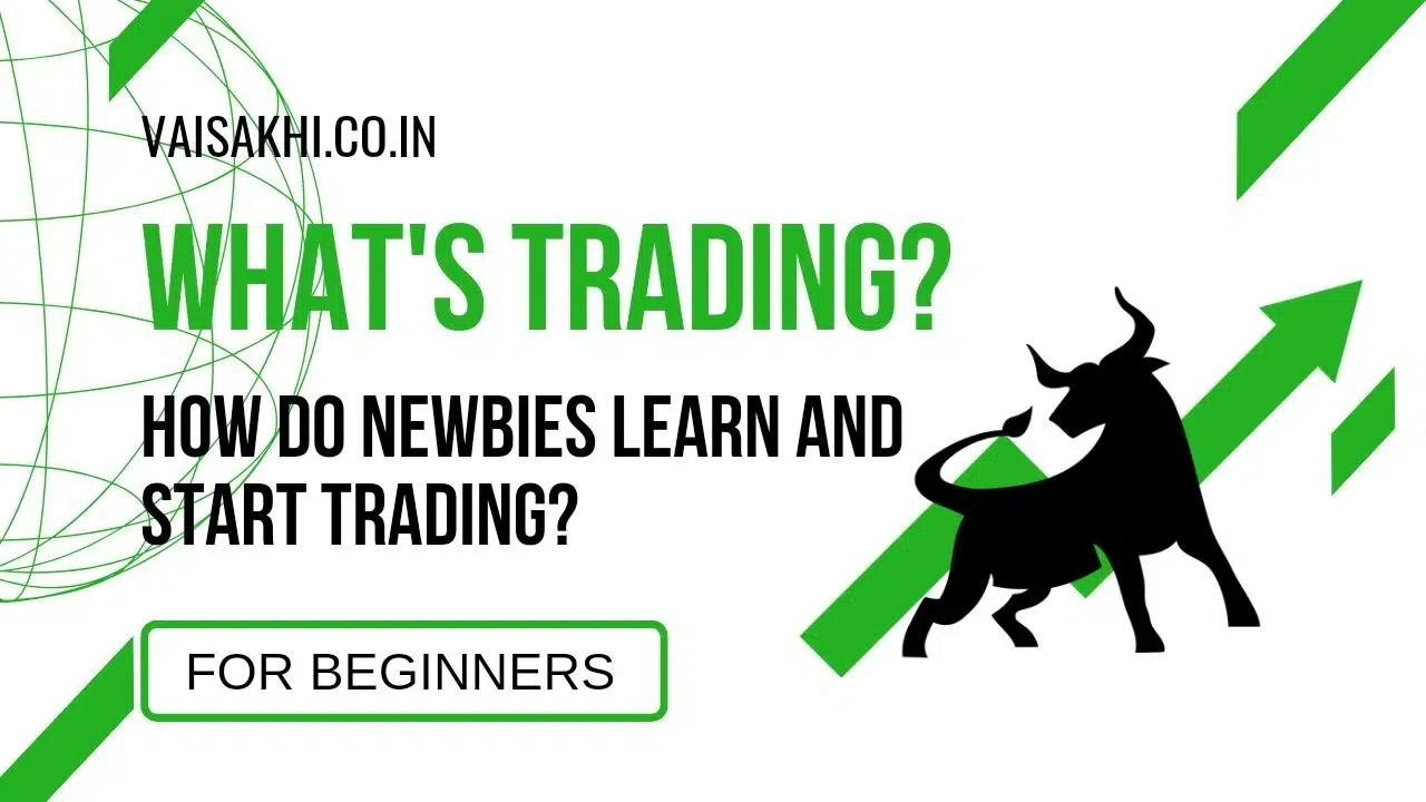 What is trading - how do newbies learn trading